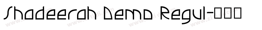 Shadeerah Demo Regul字体转换